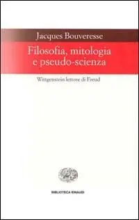 Filosofia, mitologia e pseudo-scienza. Wittgenstein lettore di Freud Promo Stagionale