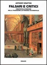 Miglior Prezzo Falsari e critici. Creatività e finzione nella tradizione letteraria occidentale