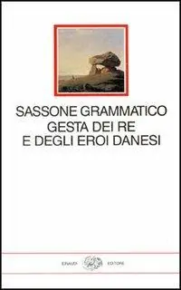 Super Prezzo Gesta dei re e degli eroi danesi