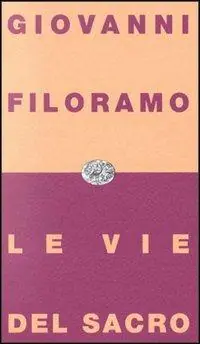 Le vie del sacro. Modernità e religione Promozione
