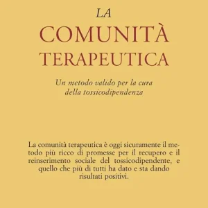Scelto Dai Clienti La comunità terapeutica. Un metodo valido per la cura della tossicodipendenza