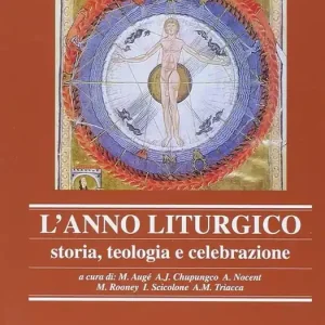 Nuovo Arrivo Anàmnesis. Vol. 6 L‘ anno liturgico. Storia, teologia e celebrazione