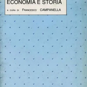 I difficili rapporti tra economia e storia Soddisfatti O Rimborsati