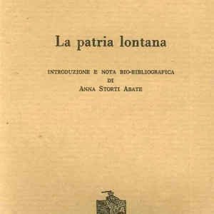 La patria lontana (rist. anast. Milano, 1910) Reso Gratuito