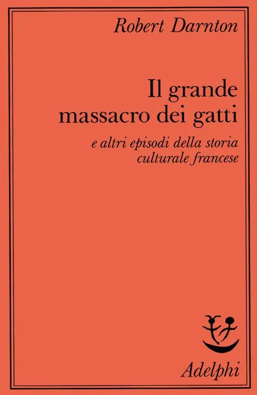 Il grande massacro dei gatti e altri episodi della storia culturale francese Offerta Lampo