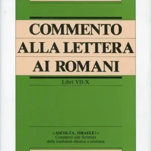 Prezzo Basso Commento alla Lettera ai Romani. Libri VII-X