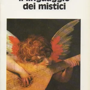 Subito Disponibile Il linguaggio dei mistici