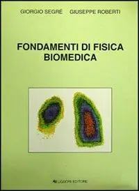 Spedizione Espresso Fondamenti di fisica biomedica