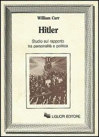 Subito Disponibile Hitler. Studio sul rapporto tra personalità e politica