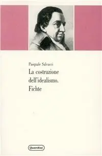 Offerta Lampo La costruzione dell‘idealismo. Fichte