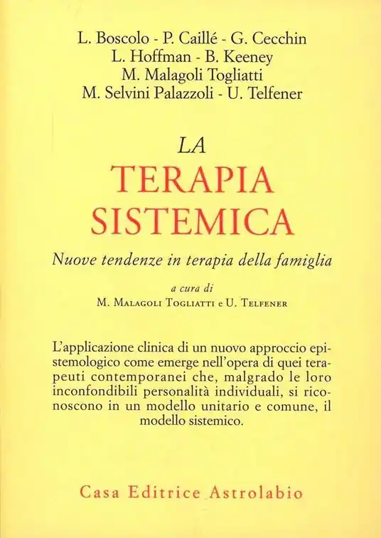 La terapia sistemica. Nuove tendenze in terapia della famiglia Scelto Dai Clienti