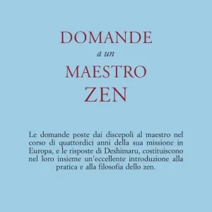 Domande a un maestro zen Prezzo Scontato