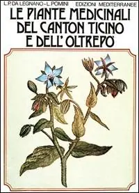 Compra Online Le piante medicinali del Canton Ticino e dell‘Oltrepò