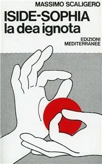 Miglior Prezzo Iside-Sophia. La dea ignota