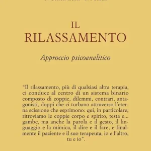 Il rilassamento. Approccio psicoanalitico Offerta