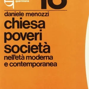 Scelto Dai Clienti Chiesa, poveri, società nell‘età moderna e contemporanea