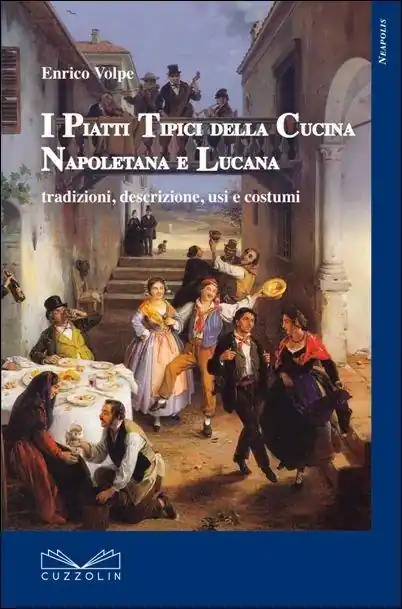 Piatti tipici della cucina napoletana e lucana. Tradizioni, storia, descrizione, usi e costumi Occasione
