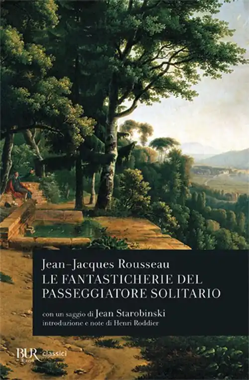 Offerta Lampo Le fantasticherie del passeggiatore solitario