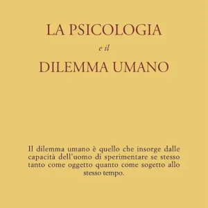 Promo Stagionale La psicologia e il dilemma umano
