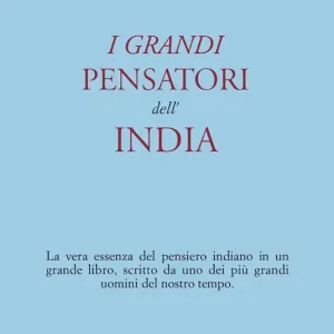 I grandi pensatori dell‘India Ordina Subito