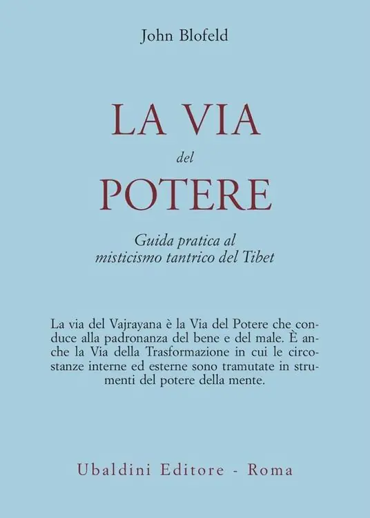 Scelto Dai Clienti La via del potere. Guida pratica al misticismo tantrico del Tibet