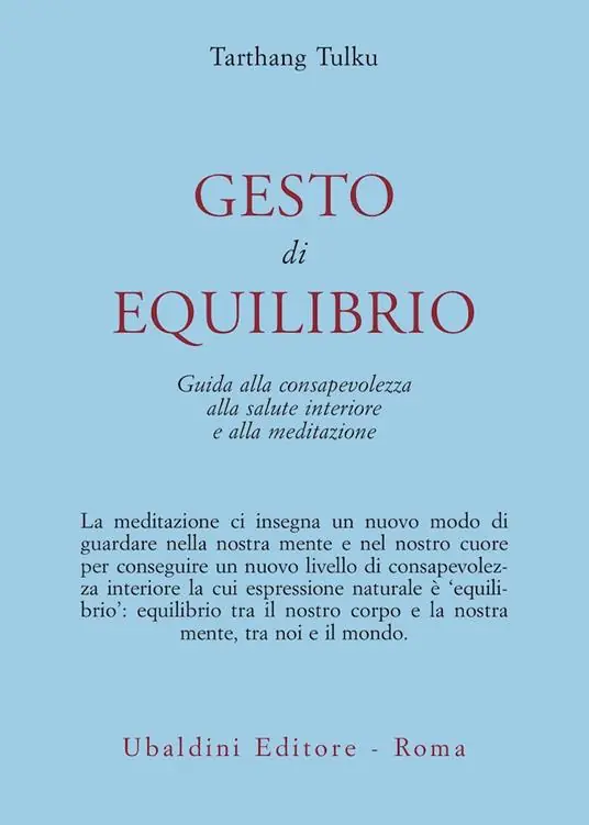 Vendita Finale Gesto d‘equilibrio. Guida alla consapevolezza, alla salute interiore e alla meditazione