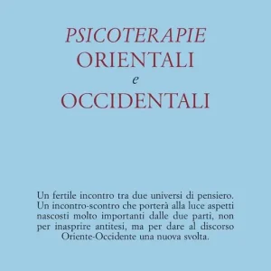 Quantità Limitata Psicoterapie orientali e occidentali