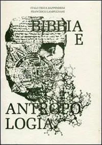 Prezzo Scontato Bibbia e antropologia