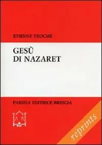 Gesù di Nazareth. Visto dai testimoni della sua vita Più Venduto