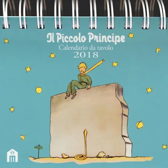Spedito Oggi Il Piccolo Principe. Calendario da tavolo 2018