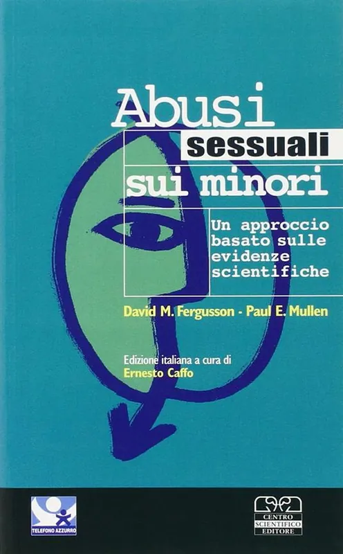 Abusi sessuali sui minori. Un approccio basato sulle evidenze scientifiche Sconto