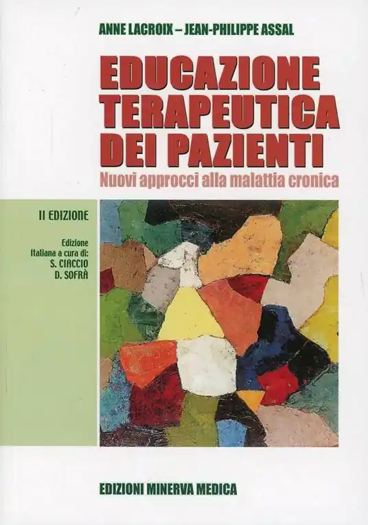 Affare Educazione terapeutica dei pazienti. Nuovi approcci alla malattia cronica