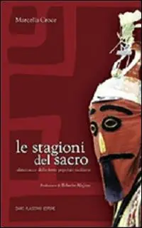 Compra Online Le stagioni del sacro. Almanacco delle feste popolari siciliane