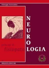 Scelto Dai Clienti Neurologia. Principi di fisiopatologia
