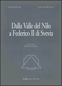 Spedizione Espresso Dalla valle del Nilo a Federico II di Svevia