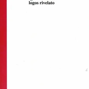 Promozione Esclusiva Logos filosofico e logos rivelato