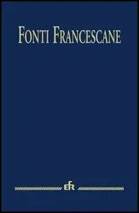 Spedizione Espresso Fonti francescane. Ediz. maior