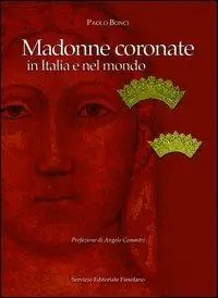 Madonne coronate in Italia e nel mondo Miglior Prezzo