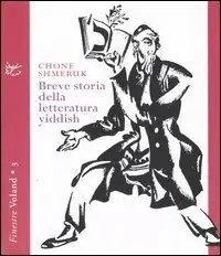Breve storia della letteratura yiddish Novità
