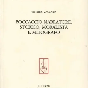 Boccaccio narratore, storico, moralista e mitografo Spedito Oggi