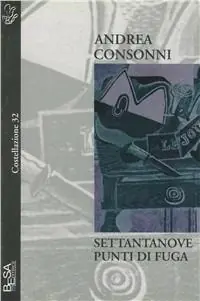 Settantanove punti di fuga Bestseller