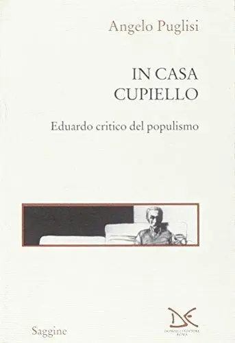 Offerta Limitata In casa Cupiello. Eduardo critico del populismo