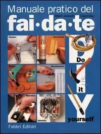Offerta Speciale Manuale pratico del fai da te