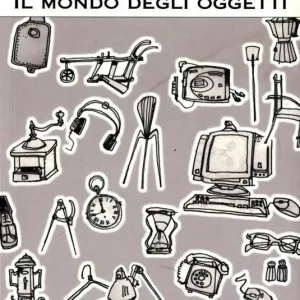 Il mondo degli oggetti Occasione Imperdibile