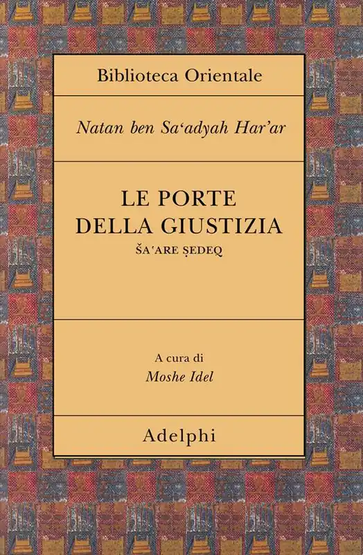 Ordina Subito Le porte della giustizia. Sa‘are sedeq