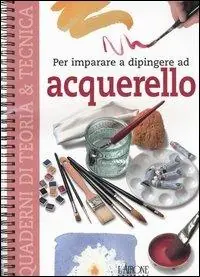 Offerta Del Giorno Per imparare a dipingere ad acquerello