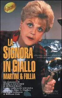 Acquista Ora Martini & follia. La signora in giallo