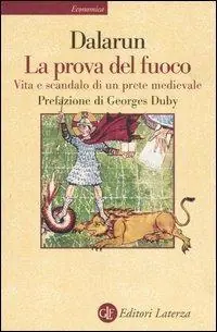 Compra Online La prova del fuoco. Vita e scandalo di un prete medievale