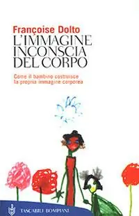 Acquista Ora L‘immagine inconscia del corpo
