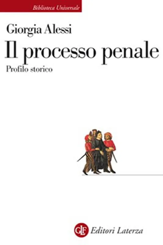 Esclusivo Il processo penale. Profilo storico